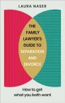 Family Lawyer&rsquo;s Guide to Separation and Divorce