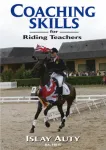 Coaching Skills for Riding Teachers