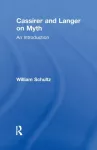 Cassirer and Langer on Myth