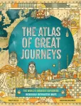 The Atlas of Great Journeys