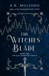 Witches&rsquo; Blade