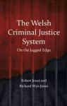 Welsh Criminal Justice System