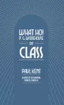 What Ho! P. G. Wodehouse on Class