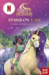 Unicorn Academy: Starglow Lake and other stories