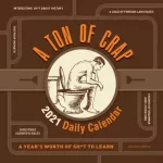 Ton of Crap 2021 Daily Calendar