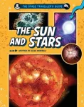 Space Traveller's Guide: The Sun and Stars