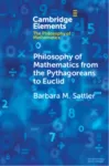 Philosophy of Mathematics from the Pythagoreans to Euclid
