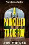 Painkiller to Die For