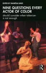Nine questions every actor of color should consider when tokenism is not enough