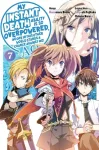 My Instant Death Ability Is So Overpowered, No One in This Other World Stands a Chance Against Me! &mdash;AO&mdash;, Vol. 7 (manga)
