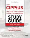 IAPP CIPP / US Certified Information Privacy Professional Study Guide