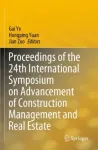 Proceedings of the 24th International Symposium on Advancement of Construction Management and Real Estate
