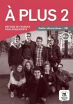 plus 2 &ndash; Cahier d&rsquo;exercices + audio MP3. A2