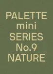 PALETTE Mini 09: Nature