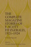 Complete Magazine Stories of F. Scott Fitzgerald, 1921 1924