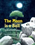 Moon Is a Ball