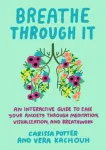 Breathe Through it