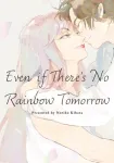 May Tomorrow Bring Rainbows