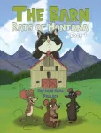 Barn Rats of Montana &ndash; Book 1