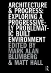 Architecture and Progress
