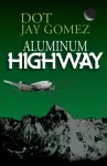 Aluminum Highway