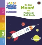 Learn with Peppa Phonics Level 2 Book 5 &ndash; To the Moon! and Peeking in Rock Pools (Phonics Reader)