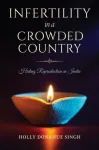 Infertility in a Crowded Country