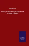 History of the Presbyterian Church in South Carolina