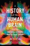 History of the Human Brain