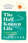 Half Known Life