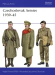 Czechoslovak Armies 1939&ndash;45