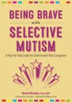 Being Brave with Selective Mutism