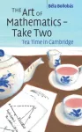 The Art of Mathematics &ndash; Take Two