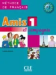 Amis et compagnie 1: A1 Livre de l'eleve
