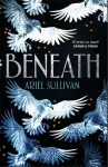 Beneath