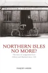 Northern Isles No More