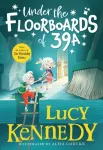 Under the Floorboards of 39A