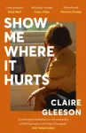Show Me Where It Hurts