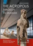 Acropolis Through its Museum (English language edition)