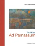 Paul Klee &ndash; Ad Parnassum