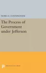 Process of Government under Jefferson