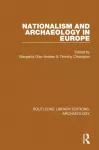 Nationalism and Archaeology in Europe