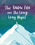 Snow Fox and the Long, Long Night
