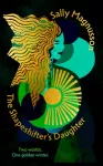 Shapeshifter's Daughter, A powerful reimagining of the Norse myth of Hel of the underworld