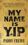 My Name is Yip, Shortlisted for the Betty Trask Prize