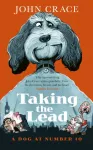 Taking the Lead, A Dog at Number 10