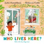 Who Lives Here?, With lift-the-flap-fun!