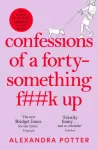 Confessions of a Forty-Something F**k Up, The New Bridget Jones for Our Times