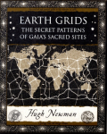 Earth Grids, The Secret Patterns of Gaia's Sacred Sites