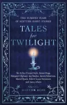 Tales for Twilight, Two Hundred Years of Scottish Ghost Stories